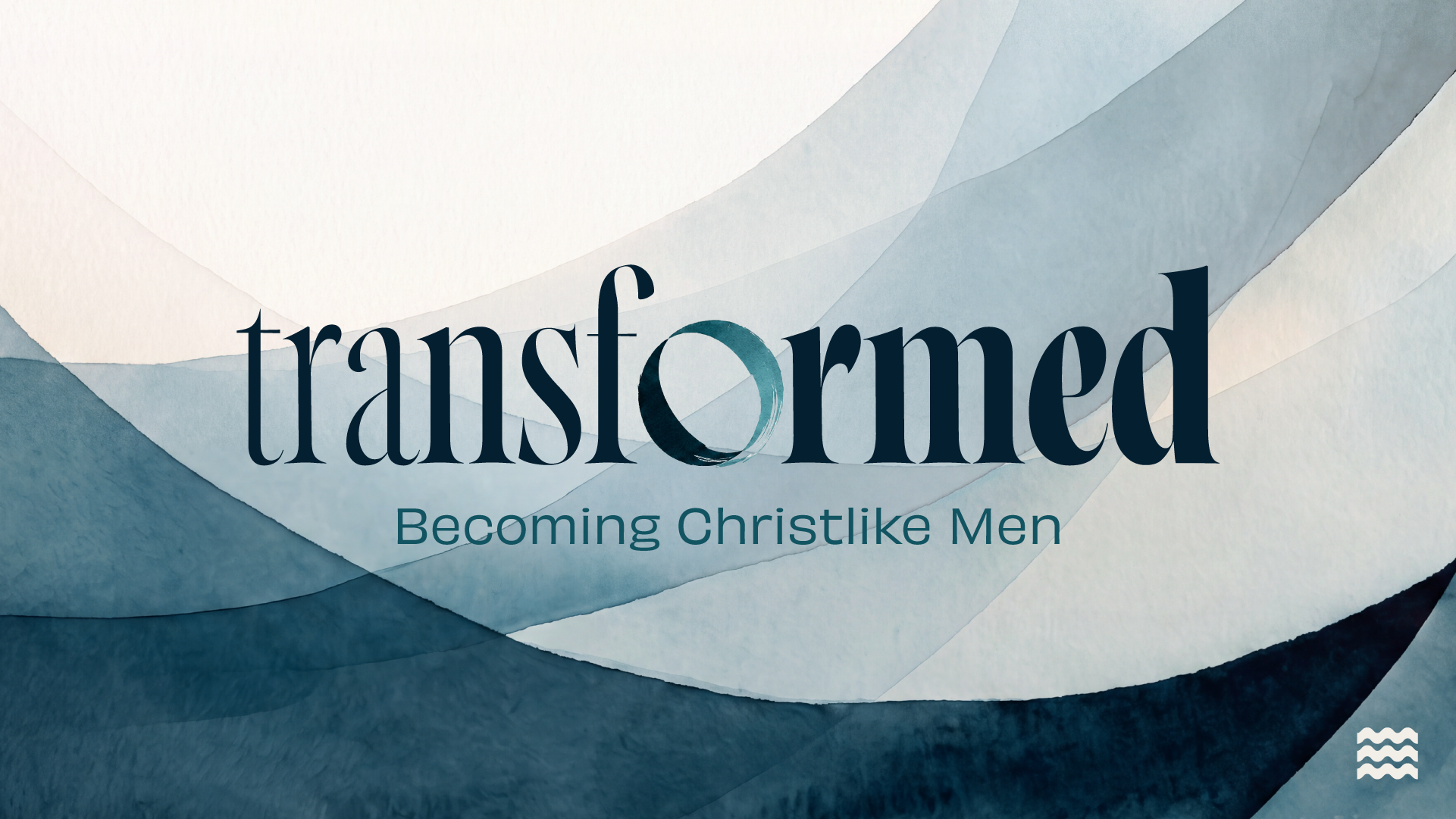 Transformed%20-%20Becoming%20Christlike%20Men